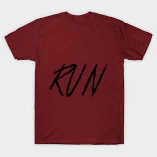 Run for your Life T-Shirt